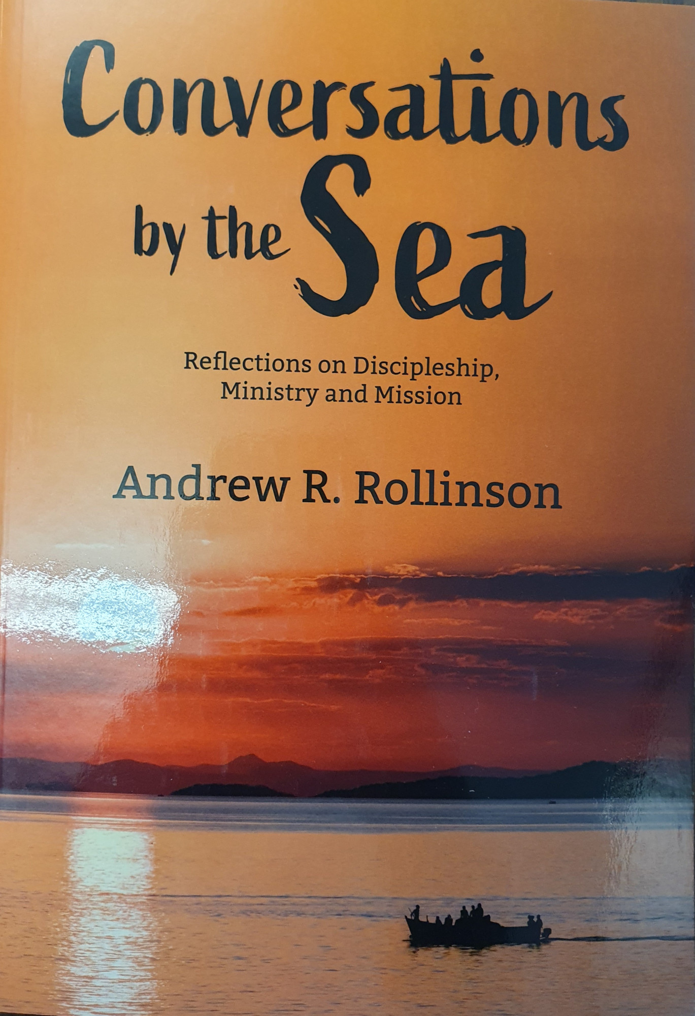 CONVERSATIONS BY THE SEA: Reflections on Discipleship, Ministry and Mission