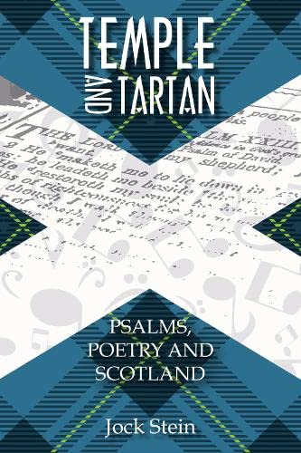 Temple and Tartan Psalms Poetry and Scotland 