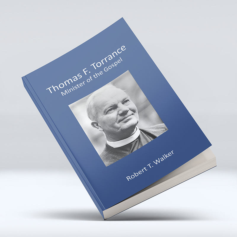 Thomas F. Torrance Minister of the Gospel booklet