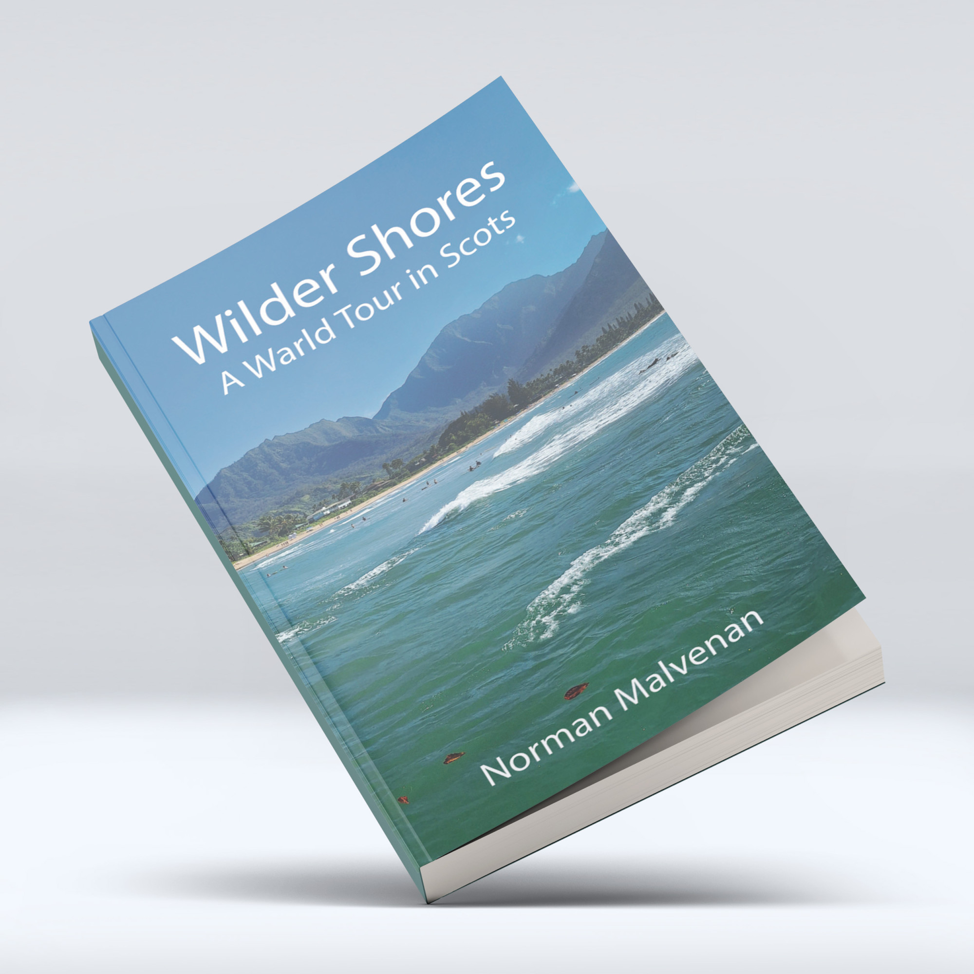Wilder Shores: A Warld Tour in Scots